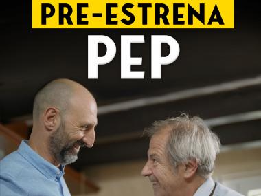 Pre-estrena de la sèrie Pep