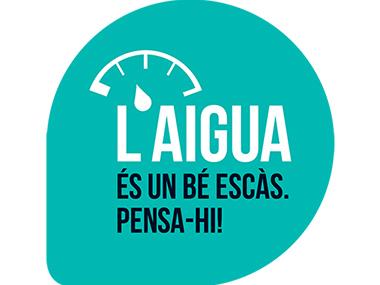CAMPANYA "L'AIGUA ÉS UN BÉ ESCÀS, PENSA-HI"