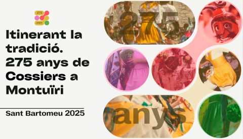 Itinerant la tradició. 275 anys de Cossiers a Montuïri