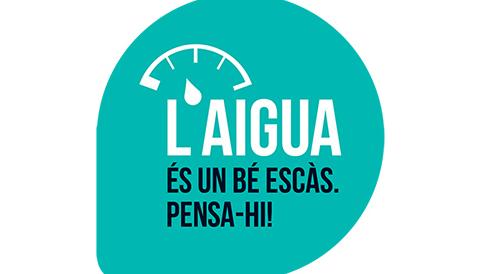 CAMPANYA "L'AIGUA ÉS UN BÉ ESCÀS, PENSA-HI"